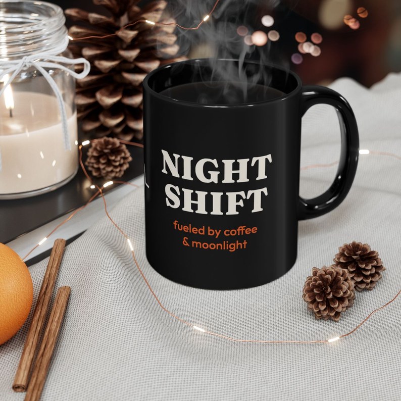 Night Shift Nurse Mug: 11 oz black ceramic
