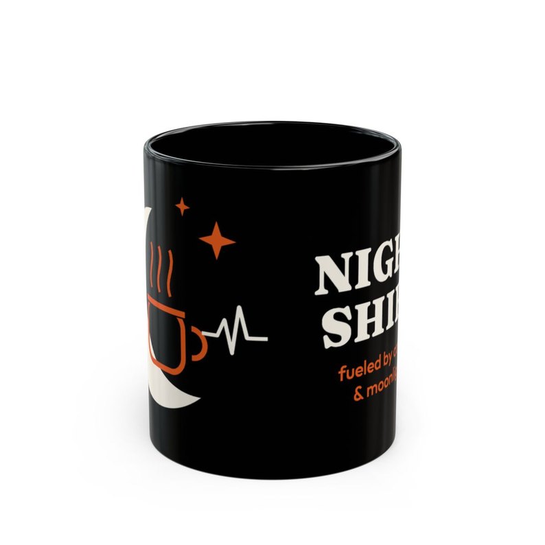 Night Shift Nurse Mug: 11 oz black ceramic